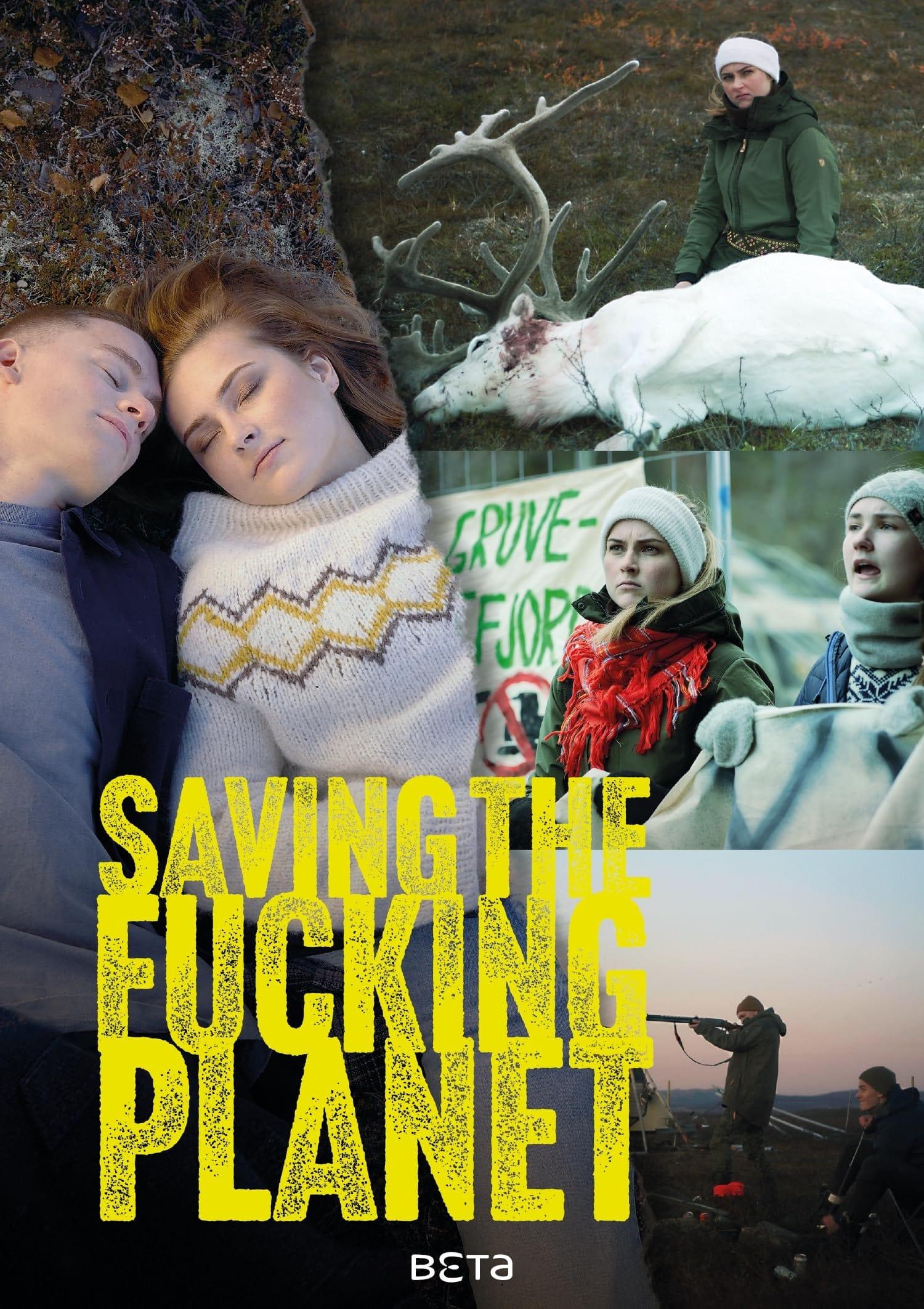 Saving the Fucking Planet poster