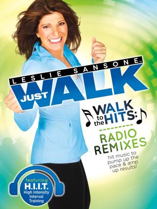 Leslie Sansone: Walk To The Hits: Radio Remixes poster