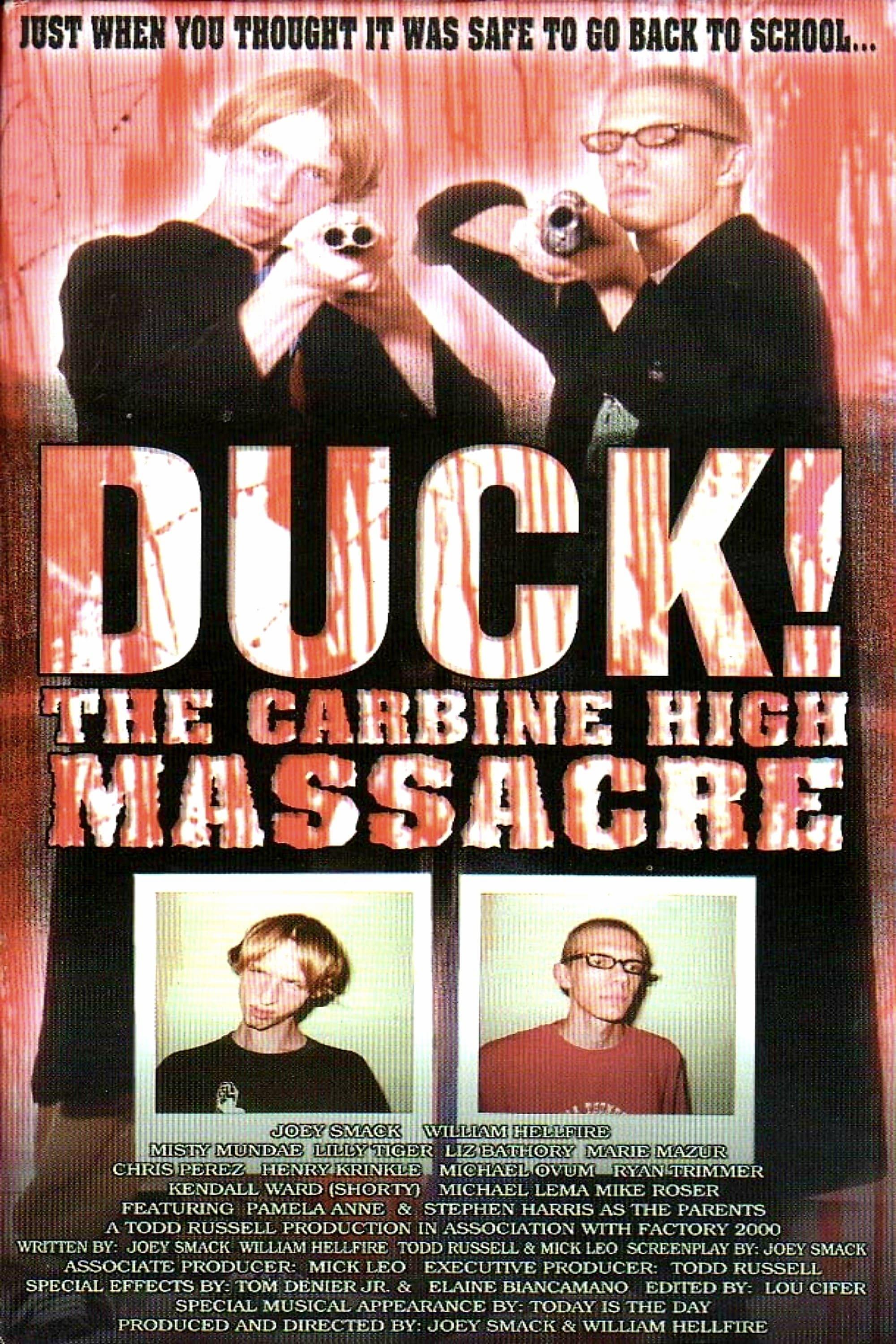 Duck! The Carbine High Massacre poster