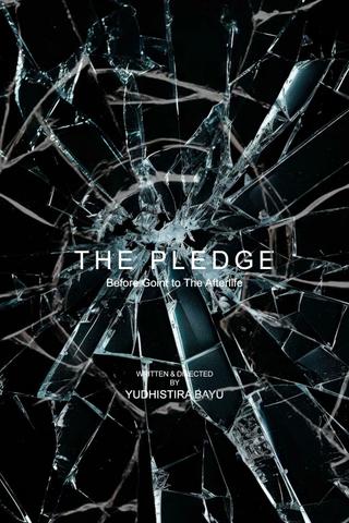 The Pledge - Before Going to The Afterlife poster