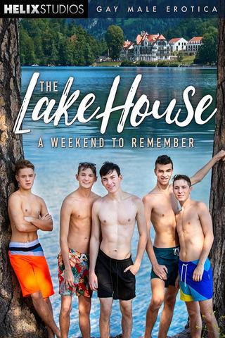 The Lake House: A Weekend to Remember poster