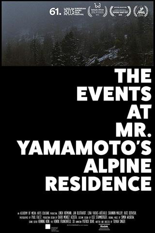 The Events at Mr. Yamamoto's Alpine Residence poster