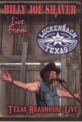Billy Joe Shaver: Live from Luckenbach poster