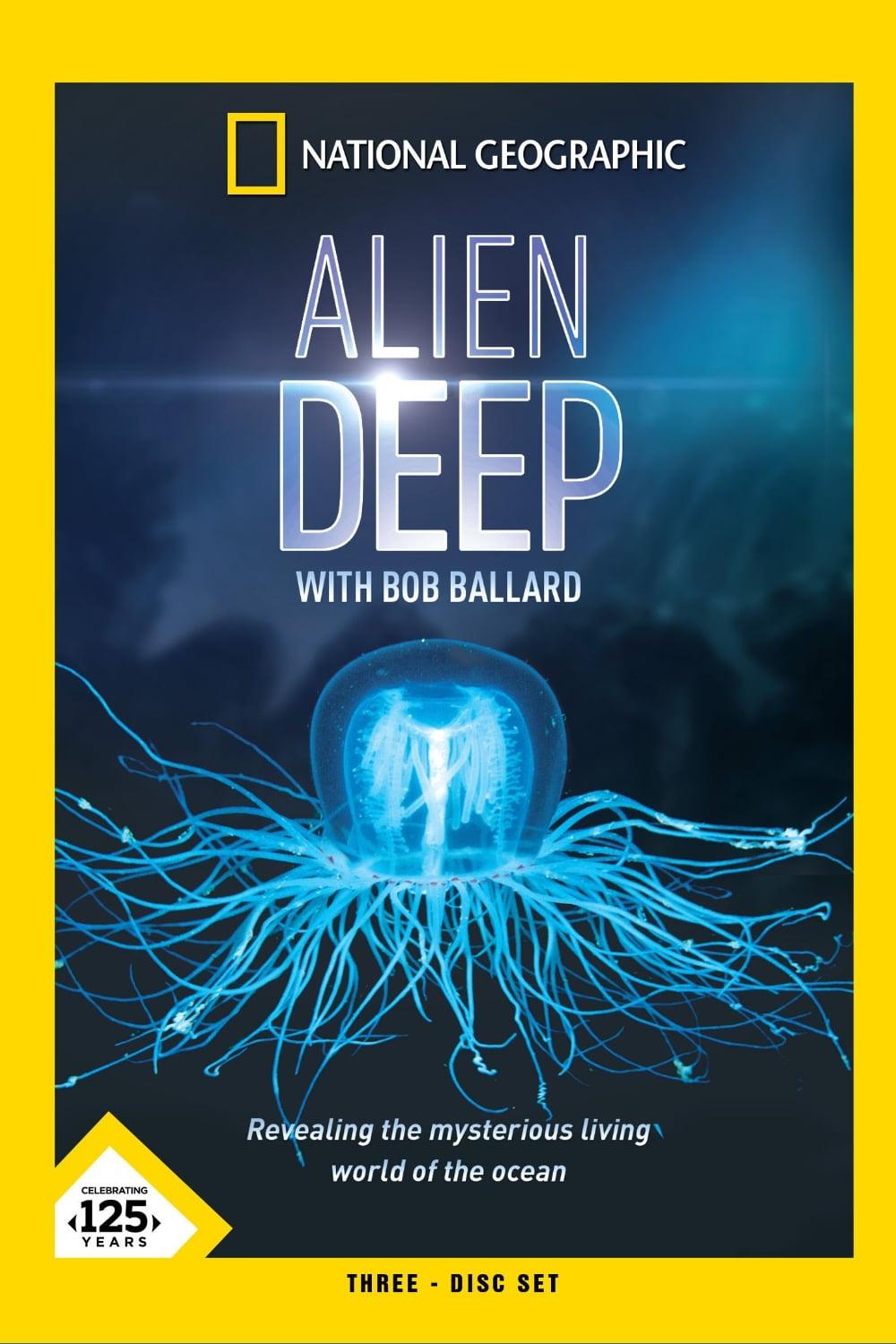 Alien Deep with Bob Ballard poster