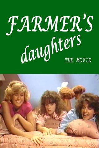 Farmer's Daughters: The Movie poster
