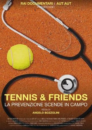 Tennis and friends. La prevenzione scende in campo poster