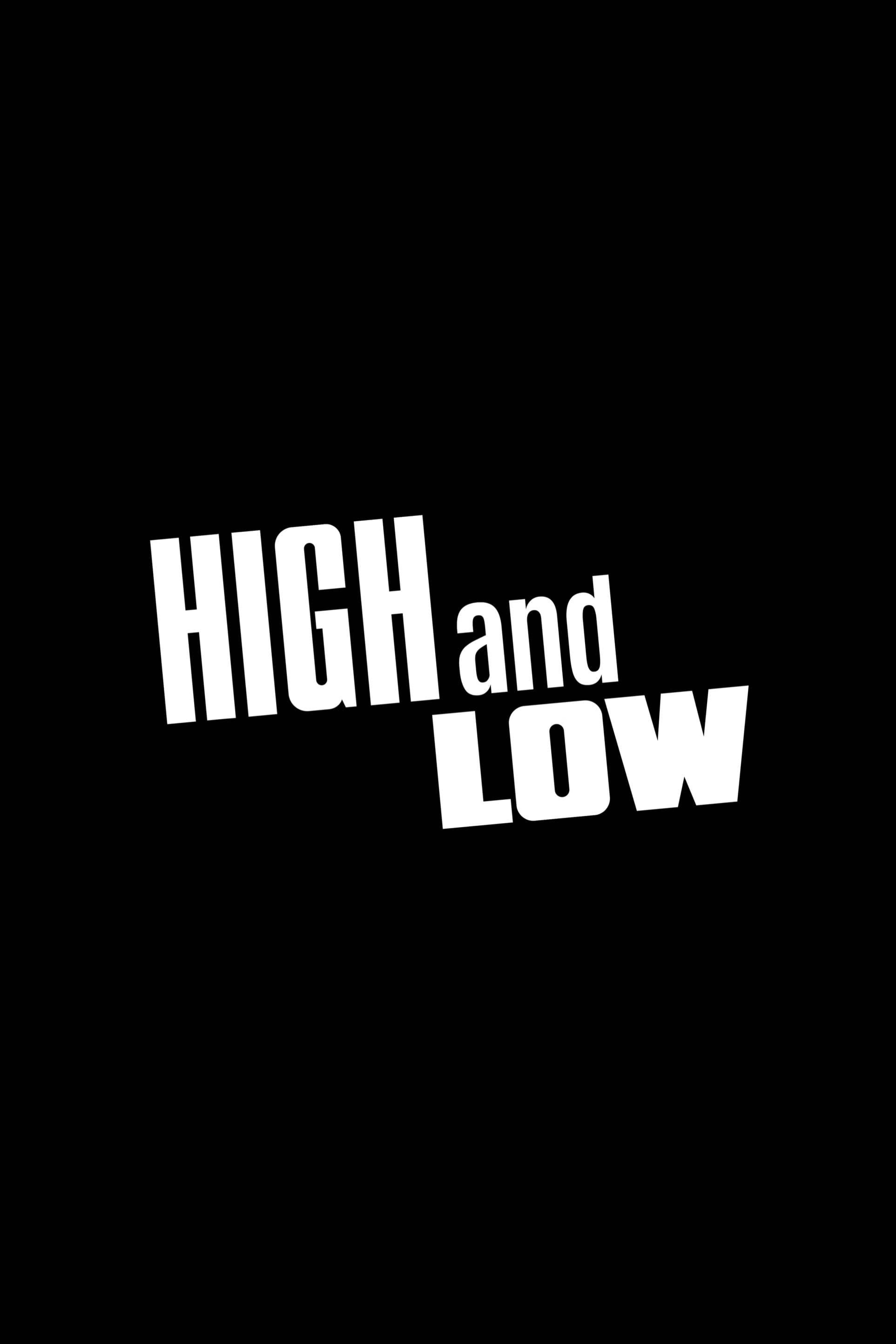 High and Low poster