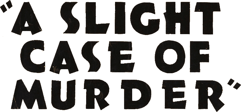 A Slight Case of Murder logo