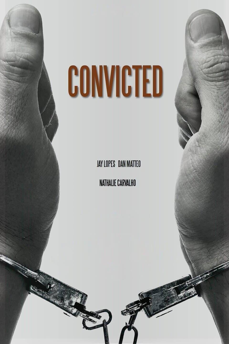 Convicted poster