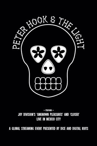 Peter Hook & The Light: Live in Mexico City poster