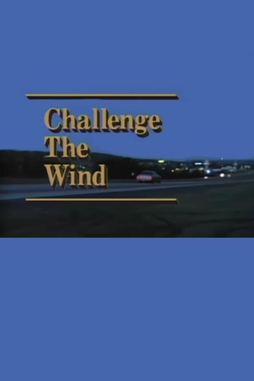 Challenge the Wind poster