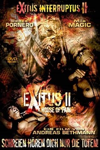 Exitus 2 - House of Pain poster