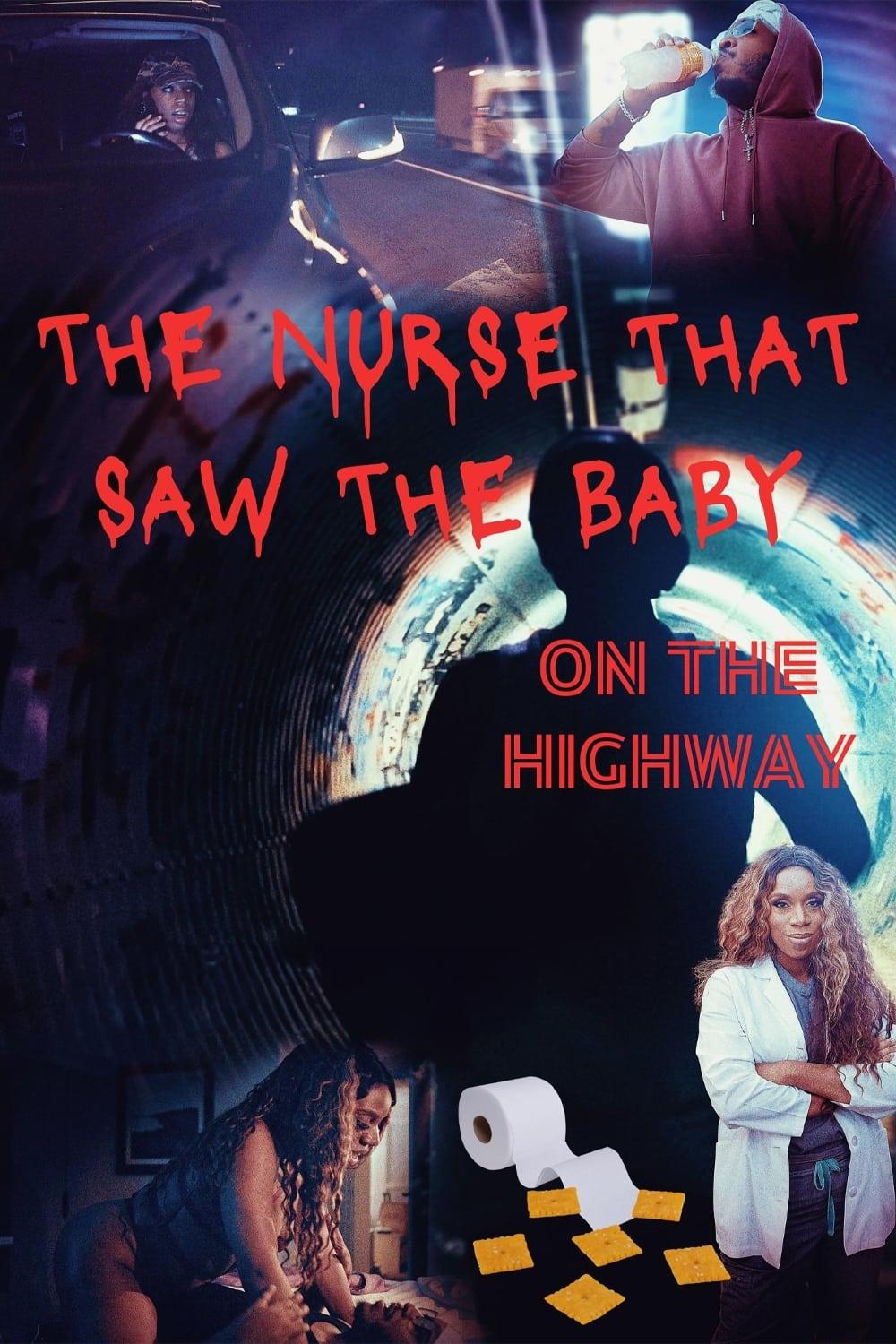 The Nurse That Saw the Baby on the Highway poster