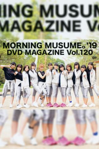 Morning Musume.'19 DVD Magazine Vol.120 poster