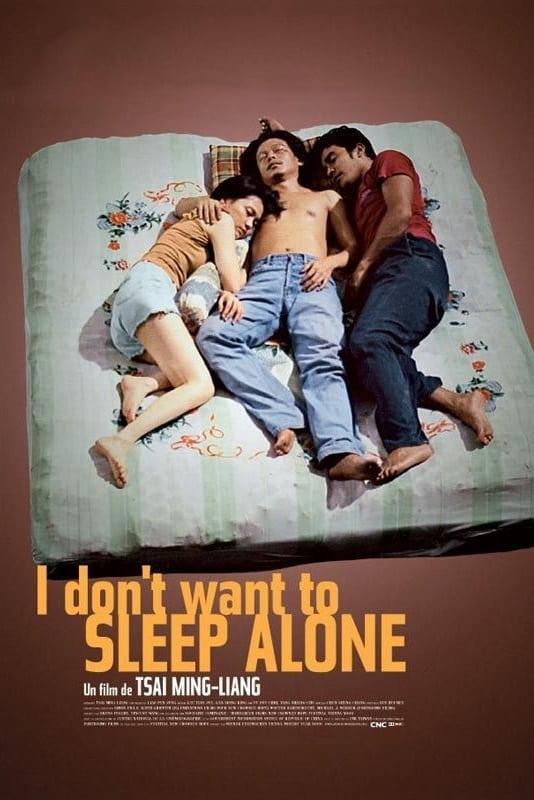 I Don't Want to Sleep Alone poster