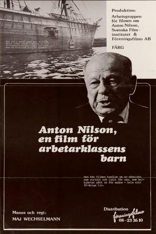 Filmen om Anton Nilson. Till arbetarklassens barn poster