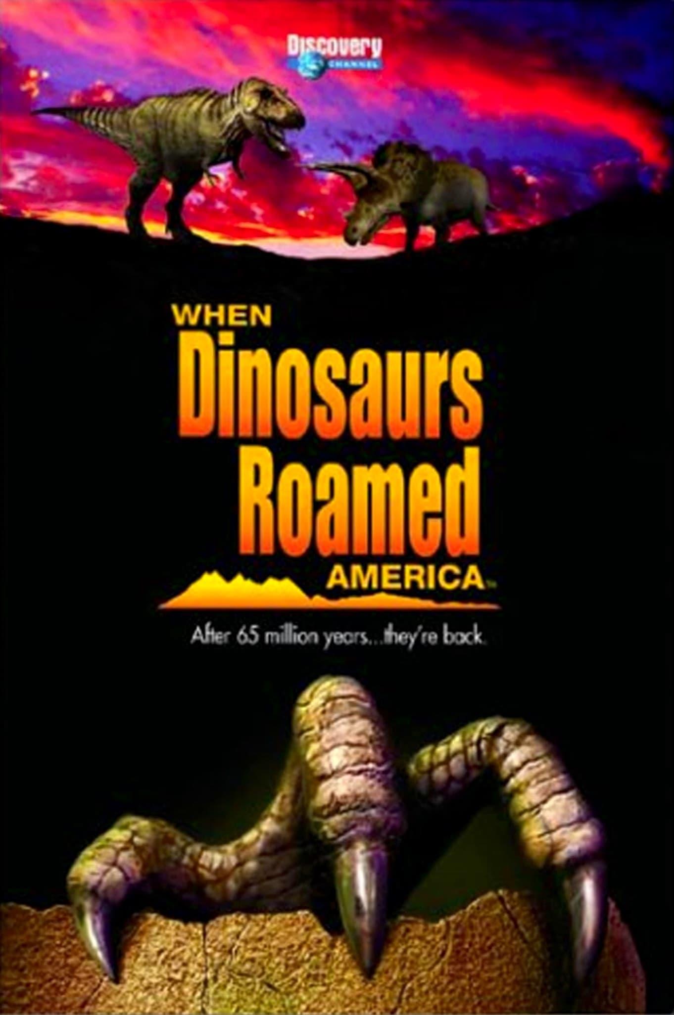 When Dinosaurs Roamed America poster