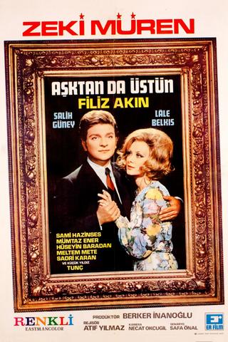 Aşktan da Üstün poster