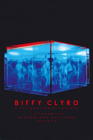 Biffy Clyro: Live at the Barrowlands poster