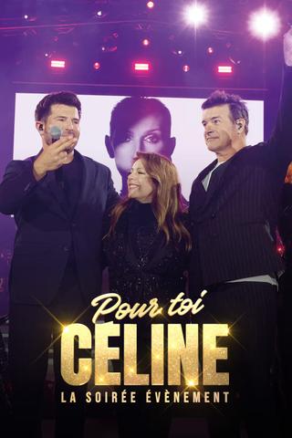 Pour toi Céline: La soirée évènement poster