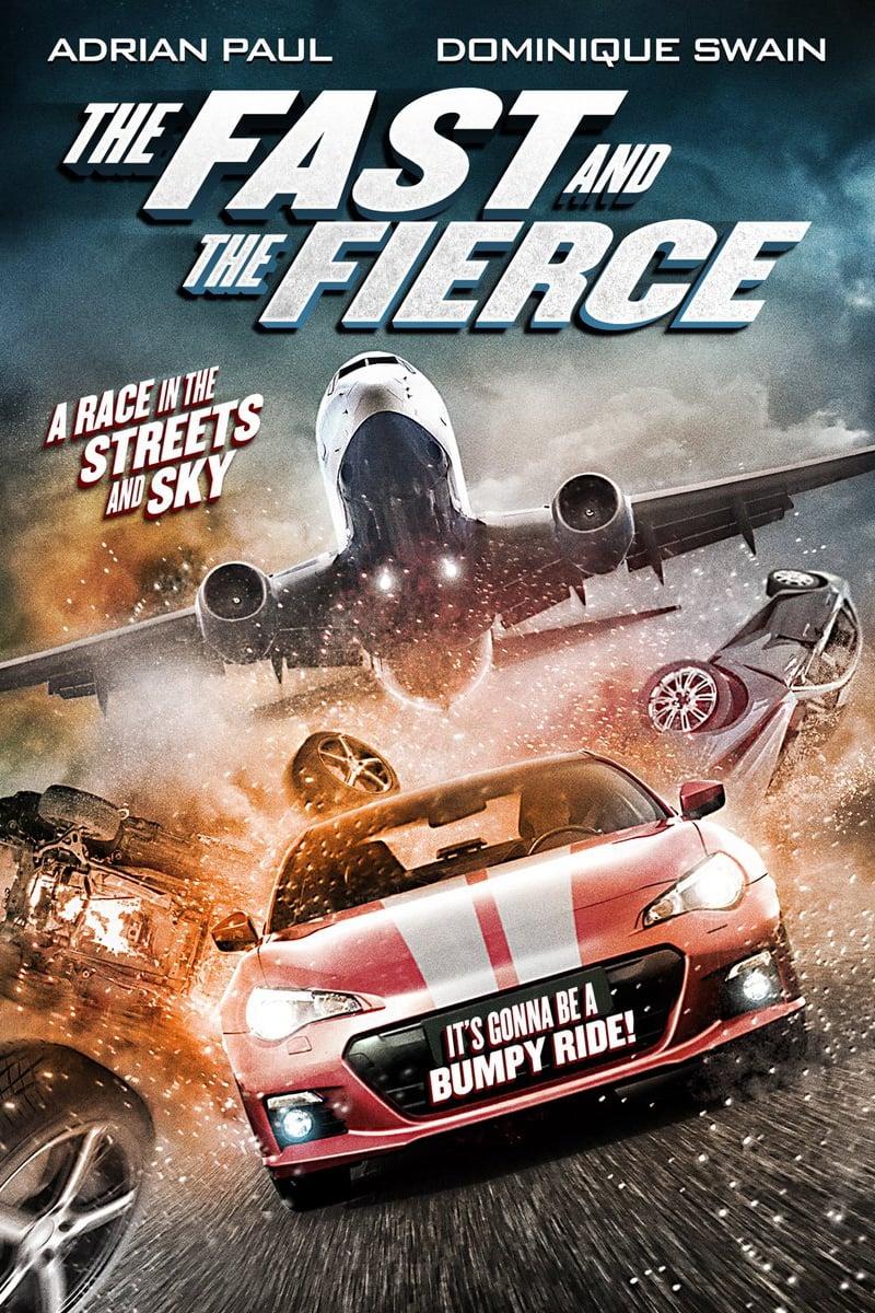 The Fast and the Fierce poster
