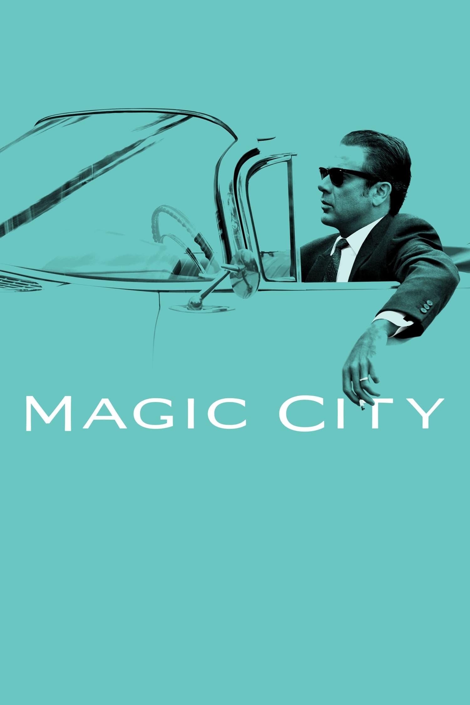 Magic City poster