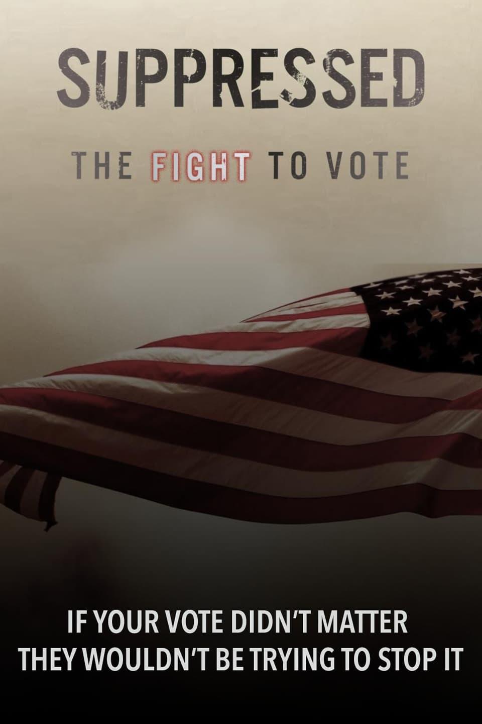 Suppressed: The Fight to Vote poster