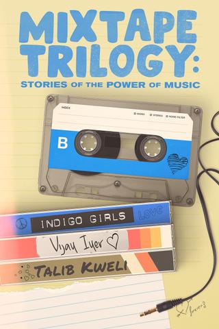 Mixtape Trilogy: Stories of the Power of Music poster