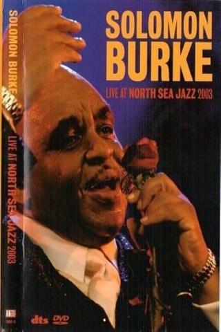 Solomon Burke - Live At North Sea Jazz poster