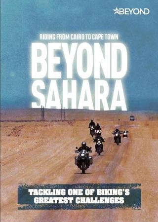 Beyond Sahara: Riding from Cairo to Cape Town poster