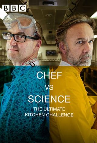Chef vs. Science: The Ultimate Kitchen Challenge poster