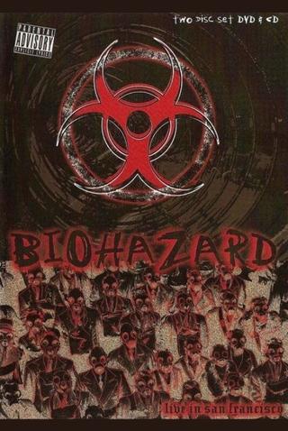Biohazard: Live in San Francisco poster