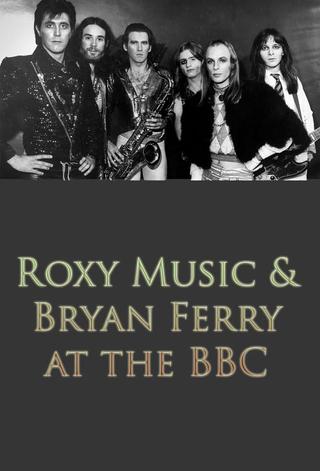 Roxy Music and Bryan Ferry at the BBC poster