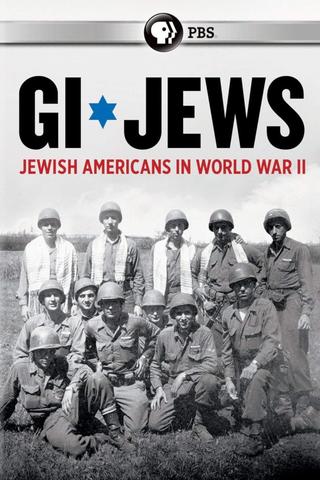 GI Jews: Jewish Americans in World War II poster