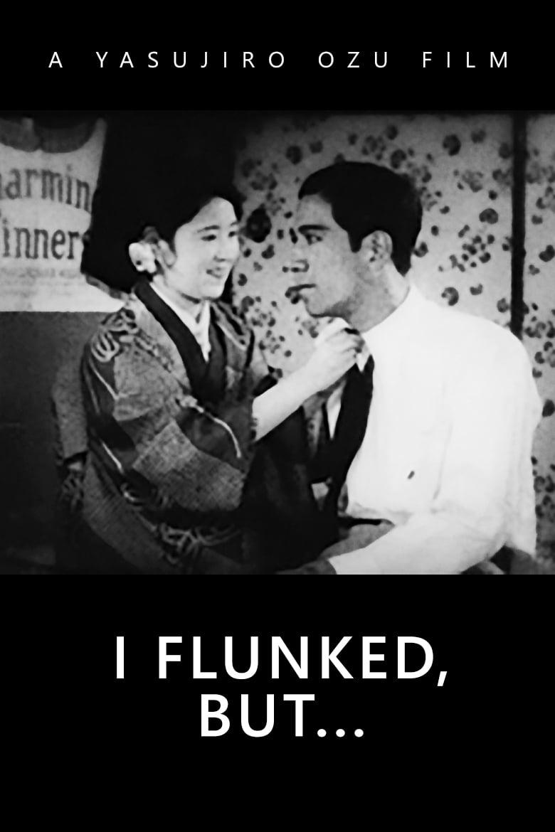 I Flunked, But... poster