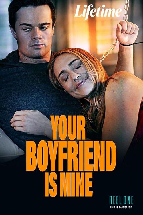 Your Boyfriend Is Mine poster