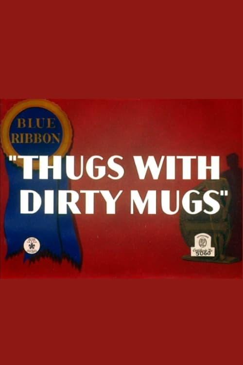 Thugs with Dirty Mugs poster