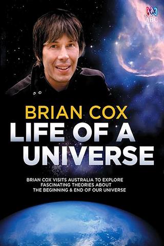 Brian Cox: Life Of A Universe poster