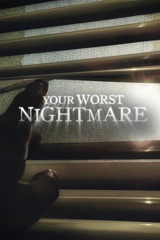 Your Worst Nightmare poster