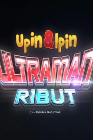 Upin Ipin dan Ultraman Ribut poster