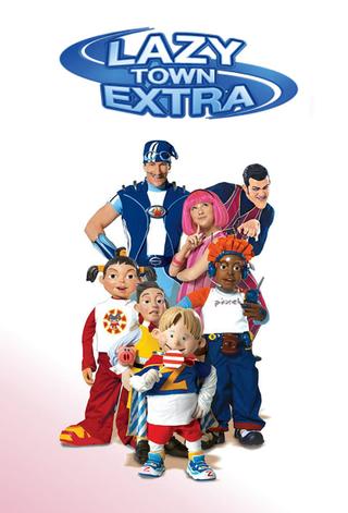 LazyTown Extra poster