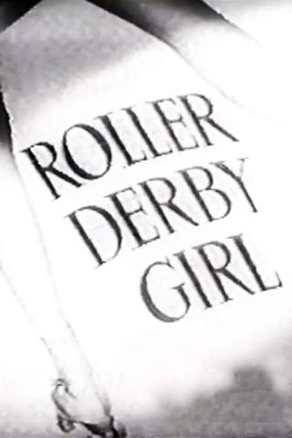 Roller Derby Girl poster