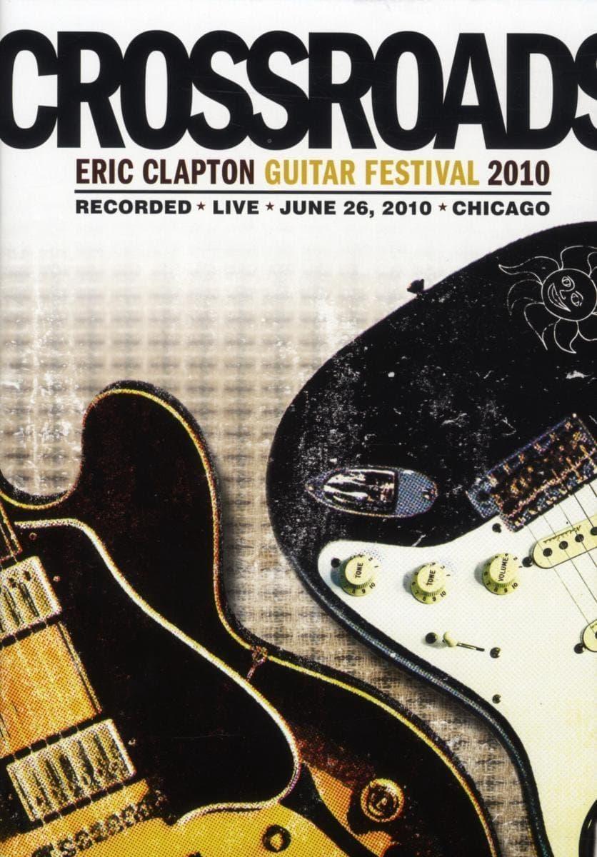 Eric Clapton's Crossroads Guitar Festival 2010 poster