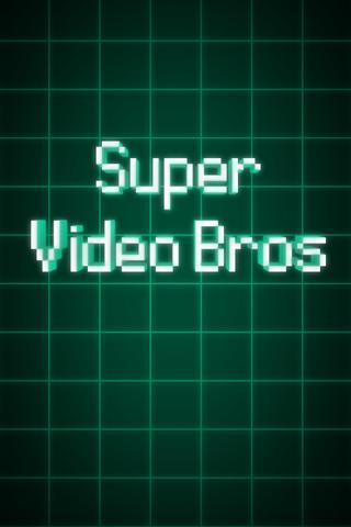 Super Video Bros poster