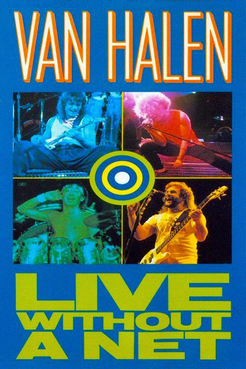 Van Halen:  Live Without A Net poster