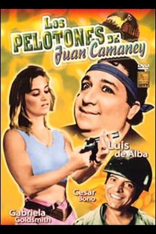 Los pelotones y Juan Camaney poster