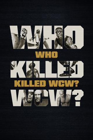 Who Killed WCW? poster