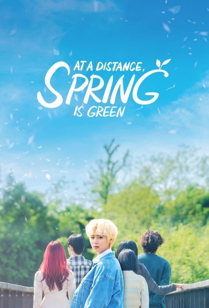 At a Distance, Spring is Green poster