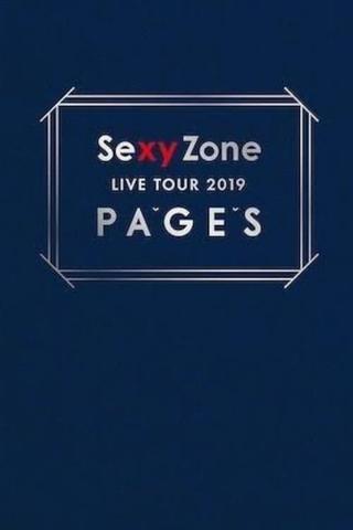 Sexy Zone LIVE TOUR 2019 PAGES poster
