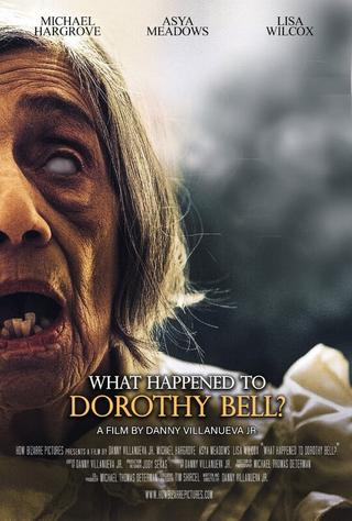 What Happened to Dorothy Bell? poster